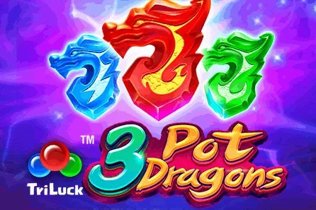 3 Pot Dragons